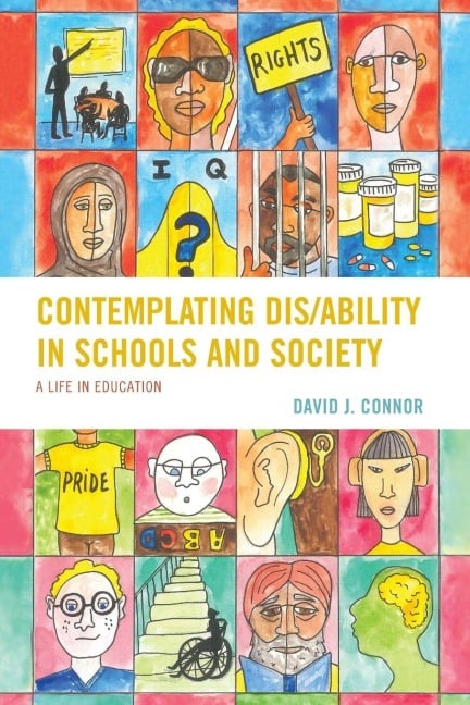 Contemplating Dis/Ability in Schools and Society - David J. Connor