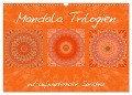 Mandala Trilogien (Wandkalender 2024 DIN A3 quer), CALVENDO Monatskalender - Christine Bässler