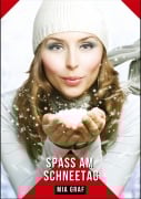 Cover-Bild zum Titel 'Spaß am Schneetag' von 'Mia Graf'