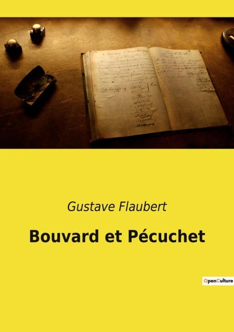 Bouvard et Pécuchet - Gustave Flaubert