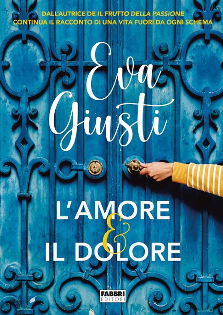 L' amore e il dolore - Eva Giusti