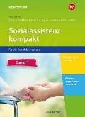 Cover-Bild zum Titel 'Sozialassistenz kompakt 1 + 2. Paket.  Für die Berufsfachschule - Ausgabe Nordrhein-Westfalen' von 'Roswitha Manz, Silke Reinsch, Dieter Brand-Kruth, Andrea Wilmes, Christine Böning'