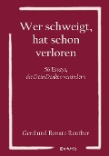 Cover-Bild zum Titel 'Wer schweigt, hat schon verloren' von 'Gerd Reuther, Renate Reuther'