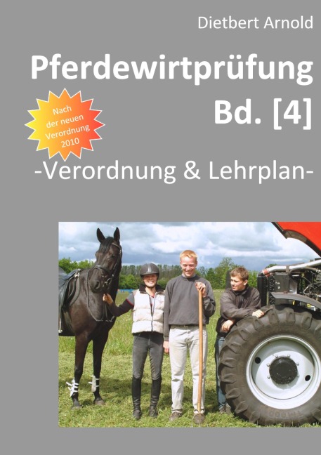 Pferdewirtprüfung [Bd.4] - Dietbert Arnold