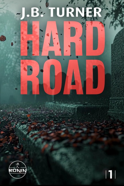 Hard Road - J. B. Turner