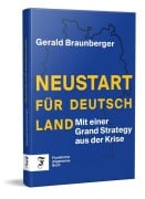 Cover-Bild zum Titel 'Neustart für Deutschland' von 'Gerald Braunberger'