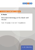 Cover-Bild zum Titel 'Personalrekrutierung per Facebook und Twitter' von 'R. Reuter'