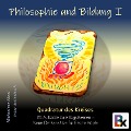 Cover-Bild zum Titel 'Philosophie und Bildung Band 1 - Quadratur des Kreises' von 'Michael von Känel'