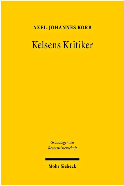 Kelsens Kritiker - Axel-Johannes Korb