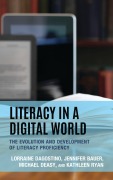 Cover-Bild zum Titel 'Literacy in a Digital World' von 'Lorraine Dagostino, Jennifer Bauer, Michael Deasy, Kathleen Ryan'
