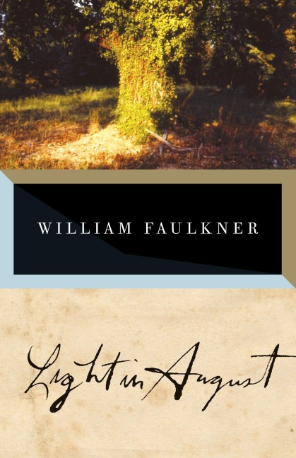 Light in August - William Faulkner