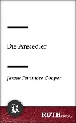 Cover-Bild zum Titel 'Die Ansiedler' von 'James Fenimore Cooper'