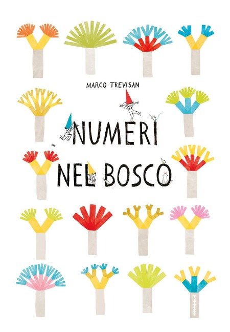 Numeri nel bosco - Marco Trevisan