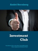 Cover-Bild zum Titel 'Investmentclub' von 'Andre Sternberg'