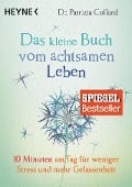 Cover-Bild zum Titel 'Das kleine Buch vom achtsamen Leben' von 'Patrizia Collard'