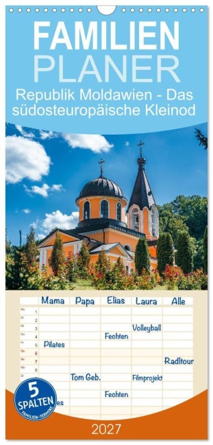 Familienplaner 2027 - Republik Moldawien - Das südosteuropäische Kleinod mit 5 Spalten (Wandkalender, 21 x 45 cm) CALVENDO - Sonja Schlichter