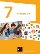 Cover-Bild zum Titel 'Informatik 7 Schülerband Mittelschule Bayern' von 'Oliver Bruha, Thomas Seidl, Matthias Dossenbach, Thomas Ernst'