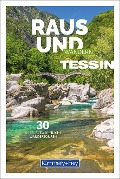 Cover-Bild zum Titel 'Kümmerly+Frey Raus und Wandern Tessin - Wanderführer' von ''