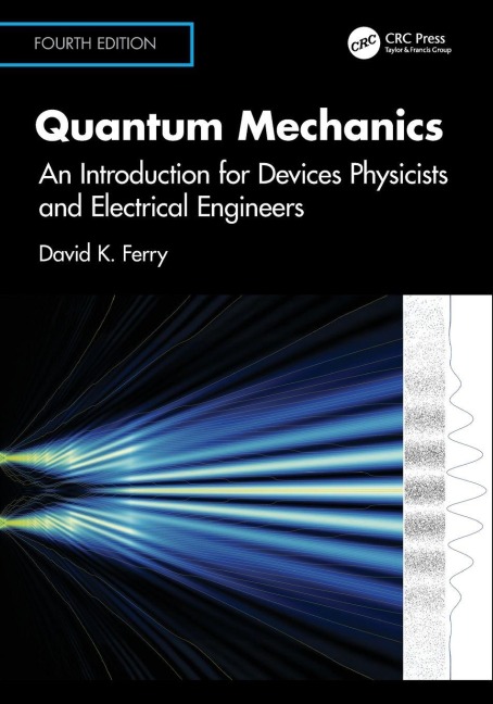Quantum Mechanics - David K. Ferry