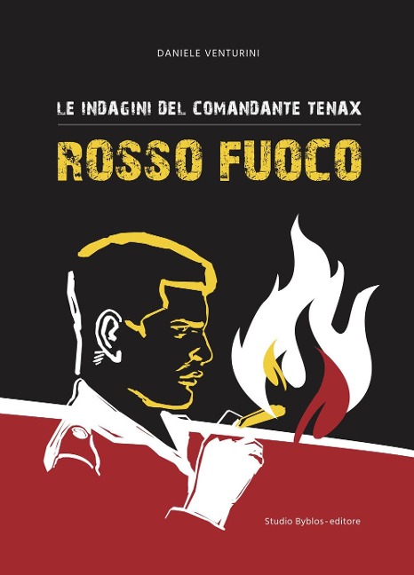 Rosso fuoco. Le indagini del comandante Tenax - Daniele Venturini
