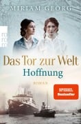 Cover-Bild zum Titel 'Das Tor zur Welt: Hoffnung' von 'Miriam Georg'
