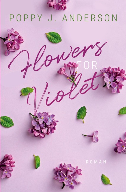 Flowers for Violet - Poppy J. Anderson