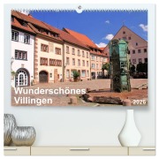Cover-Bild zum Titel 'Wunderschönes Villingen (hochwertiger Premium Wandkalender 2026 DIN A2 quer), Kunstdruck in Hochglanz' von 'Thomas Daum'