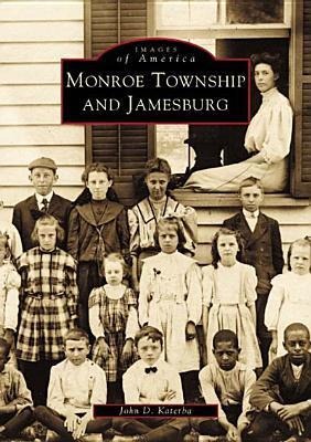 Monroe Township and Jamesburg - John D Katerba