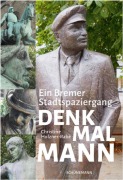 Cover-Bild zum Titel 'Denkmal Mann' von 'Christine Holzner-Rabe'
