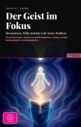 Cover-Bild zum Titel 'Der Geist im Fokus' von 'Inuus A. I. Saage'