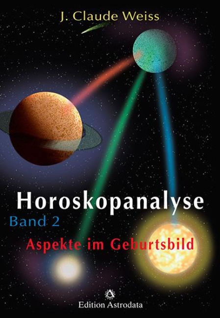 Horoskopanalyse II - Jean Claude Weiss