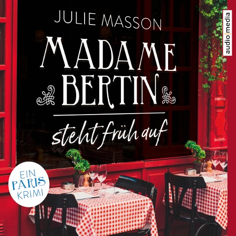 Madame Bertin steht früh auf - Julie Masson