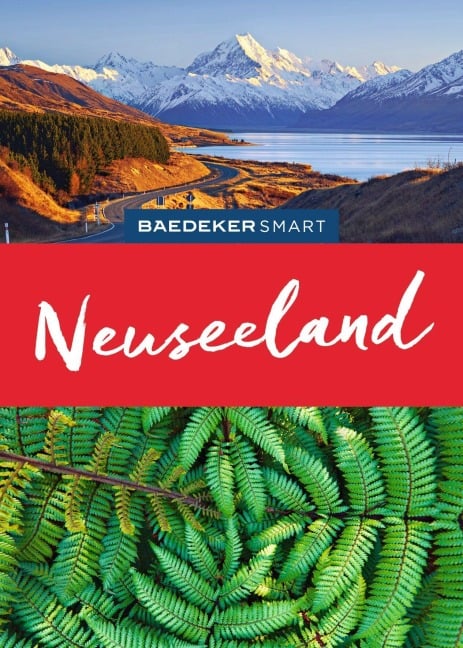 Baedeker SMART Reiseführer Neuseeland - Bruni Gebauer, Stefan Huy