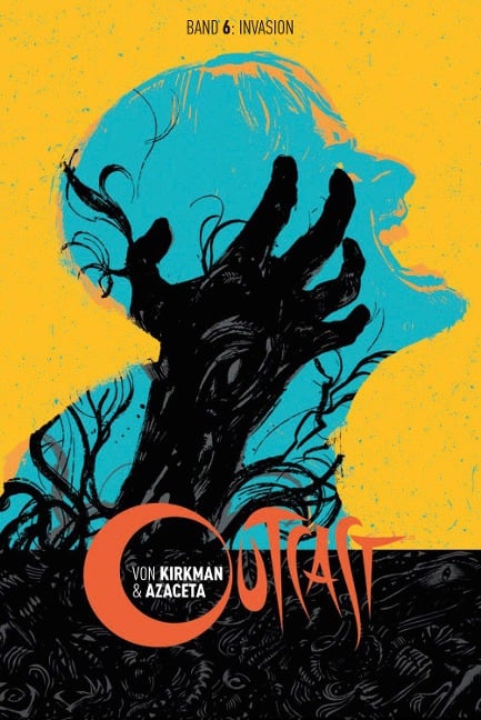 Outcast 6: Invasion - Robert Kirkman