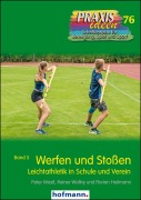 Cover-Bild zum Titel 'Werfen und Stoßen' von 'Peter Wastl, Rainer Wollny, Florian Heilmann'