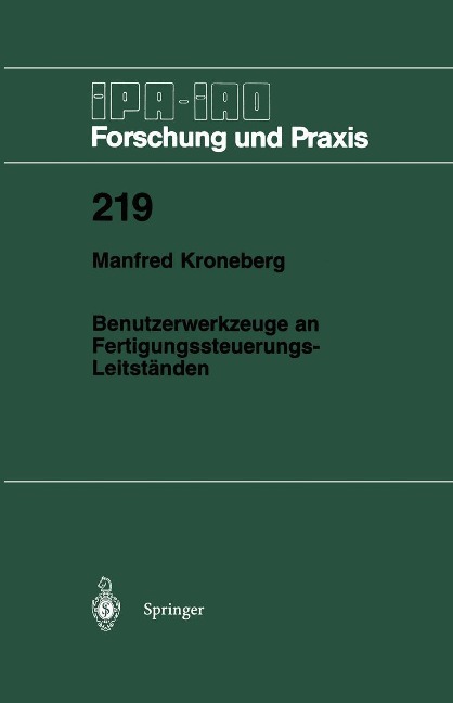 Benutzerwerkzeuge an Fertigungssteuerungs-Leitständen - Manfred Kroneberg