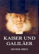 Cover-Bild zum Titel 'Kaiser und Galiläer' von 'Henrik Ibsen'