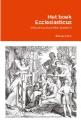 Cover-Bild zum Titel 'Het boek Ecclesiasticus' von 'Bishop Arne Horn'
