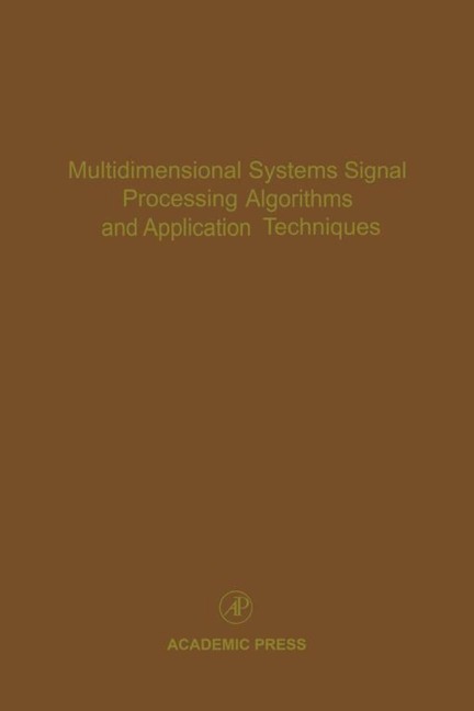 Multidimensional Systems Signal Processing Algorithms and Application Techniques - 