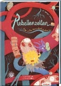 Cover-Bild zum Titel 'Rebellenzellen - Eine wilde Reise durch den Körper' von 'Johanna Klement'