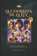 Cover-Bild zum Titel 'La Cofradía de la Luz' von 'Mary Rogers G'