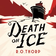 Cover-Bild zum Titel 'Death on Ice' von 'R. O. Thorp'