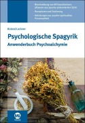 Cover-Bild zum Titel 'Psychologische Spagyrik - Buch' von 'Roland Lackner'
