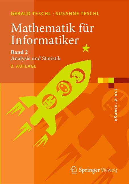 Mathematik für Informatiker - Susanne Teschl, Gerald Teschl