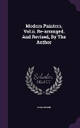Cover-Bild zum Titel 'Modern Painters, Vol.ii. Re-arranged, And Revised, By The Author' von 'John Ruskin'