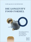 Cover-Bild zum Titel 'Die Longevity-Food-Formel' von 'Matthias Riedl'