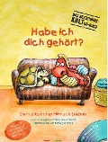 Cover-Bild zum Titel 'Habe ich dich gehört?' von 'Viktor Bauernfeind, Ilka Wiegrefe'