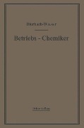 Cover-Bild zum Titel 'Der Betriebs-Chemiker' von 'Richard Dierbach, Bruno Waeser'
