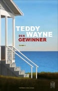 Der Gewinner - Teddy Wayne