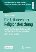 Cover-Bild zum Titel 'Die Leitideen der Religionsforschung' von 'Simon Michel'